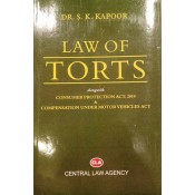 Central Law Agency's Law of Torts Consumer Protection Act by Dr. S. K. Kapoor